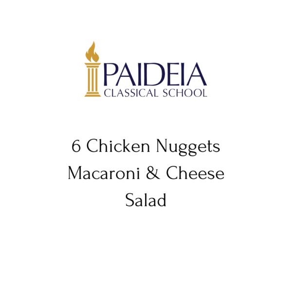 4 - Thursday Chicken Nuggets & Mac and Cheese